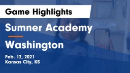Sumner Academy  vs Washington  Game Highlights - Feb. 12, 2021