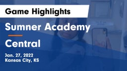 Sumner Academy  vs Central   Game Highlights - Jan. 27, 2022
