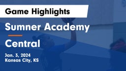 Sumner Academy  vs Central   Game Highlights - Jan. 3, 2024
