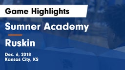 Sumner Academy  vs Ruskin  Game Highlights - Dec. 6, 2018