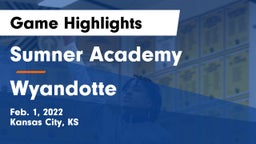 Sumner Academy  vs Wyandotte  Game Highlights - Feb. 1, 2022