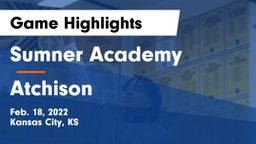 Sumner Academy  vs Atchison  Game Highlights - Feb. 18, 2022