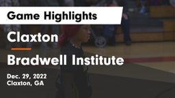 Claxton  vs Bradwell Institute Game Highlights - Dec. 29, 2022