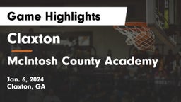 Claxton  vs McIntosh County Academy  Game Highlights - Jan. 6, 2024