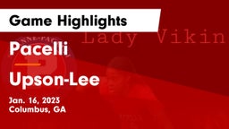 Pacelli  vs Upson-Lee  Game Highlights - Jan. 16, 2023