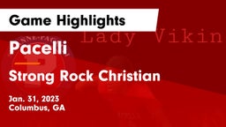 Pacelli  vs Strong Rock Christian  Game Highlights - Jan. 31, 2023