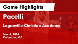 Pacelli  vs Loganville Christian Academy Game Highlights - Jan. 6, 2024