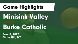 Minisink Valley  vs Burke Catholic  Game Highlights - Jan. 8, 2022