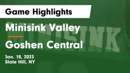 Minisink Valley  vs Goshen Central  Game Highlights - Jan. 18, 2023