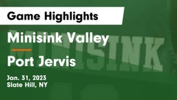 Minisink Valley  vs Port Jervis  Game Highlights - Jan. 31, 2023