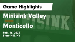 Minisink Valley  vs Monticello  Game Highlights - Feb. 16, 2023