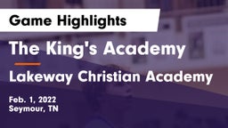 The King's Academy vs Lakeway Christian Academy Game Highlights - Feb. 1, 2022
