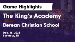 The King's Academy vs Berean Christian School Game Highlights - Dec. 16, 2022