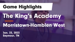 The King's Academy vs Morristown-Hamblen West  Game Highlights - Jan. 23, 2023