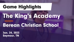 The King's Academy vs Berean Christian School Game Highlights - Jan. 24, 2023