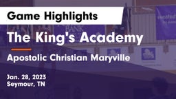 The King's Academy vs Apostolic Christian Maryville Game Highlights - Jan. 28, 2023