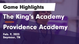 The King's Academy vs Providence Academy Game Highlights - Feb. 9, 2023