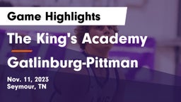 The King's Academy vs Gatlinburg-Pittman  Game Highlights - Nov. 11, 2023