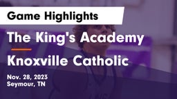 The King's Academy vs Knoxville Catholic  Game Highlights - Nov. 28, 2023