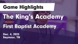 The King's Academy vs First Baptist Academy Game Highlights - Dec. 4, 2023