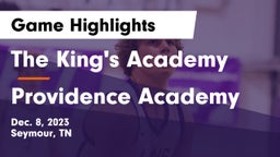 The King's Academy vs Providence Academy Game Highlights - Dec. 8, 2023