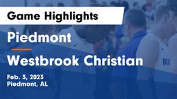 Piedmont  vs Westbrook Christian  Game Highlights - Feb. 3, 2023