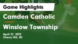 Camden Catholic  vs Winslow Township  Game Highlights - April 27, 2022