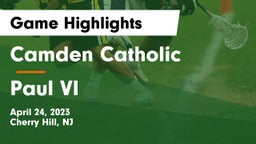 Camden Catholic  vs Paul VI  Game Highlights - April 24, 2023