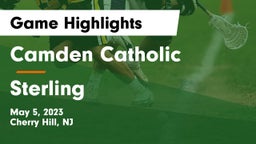 Camden Catholic  vs Sterling  Game Highlights - May 5, 2023