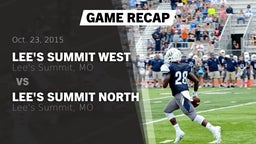 Recap: Lee's Summit West vs. Lee's Summit North  2015