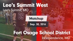 Matchup: Lee's Summit West vs. Fort Osage School District 2016