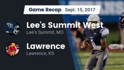 Recap: Lee's Summit West  vs. Lawrence  2017