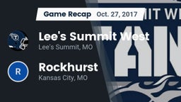 Recap: Lee's Summit West  vs. Rockhurst  2017