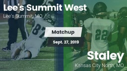 Matchup: Lee's Summit West vs. Staley  2019