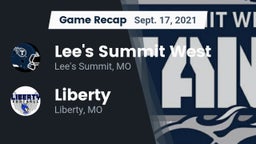 Recap: Lee's Summit West  vs. Liberty  2021