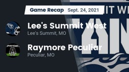 Recap: Lee's Summit West  vs. Raymore Peculiar  2021