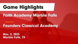 Faith Academy Marble Falls vs Founders Classical Academy Game Highlights - Nov. 3, 2023