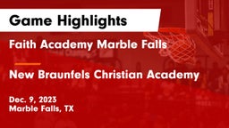 Faith Academy Marble Falls vs New Braunfels Christian Academy Game Highlights - Dec. 9, 2023