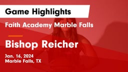Faith Academy Marble Falls vs Bishop Reicher  Game Highlights - Jan. 16, 2024