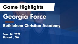 Georgia Force vs Bethlehem Christian Academy  Game Highlights - Jan. 14, 2022
