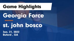 Georgia Force vs st. john bosco  Game Highlights - Jan. 21, 2022
