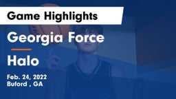 Georgia Force vs Halo  Game Highlights - Feb. 24, 2022