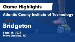 Atlantic County Institute of Technology vs Bridgeton  Game Highlights - Sept. 18, 2023