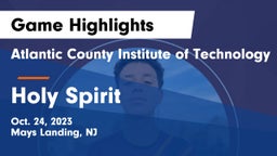 Atlantic County Institute of Technology vs Holy Spirit Game Highlights - Oct. 24, 2023