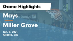 Mays  vs Miller Grove  Game Highlights - Jan. 5, 2021