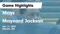 Mays  vs Maynard Jackson  Game Highlights - Jan. 21, 2023