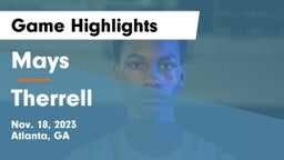 Mays  vs Therrell  Game Highlights - Nov. 18, 2023