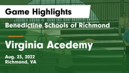 Benedictine Schools of Richmond vs Virginia Acedemy Game Highlights - Aug. 23, 2022