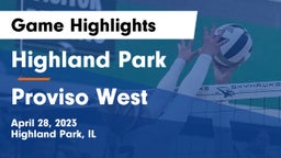 Highland Park  vs Proviso West  Game Highlights - April 28, 2023