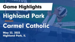 Highland Park  vs Carmel Catholic  Game Highlights - May 22, 2023